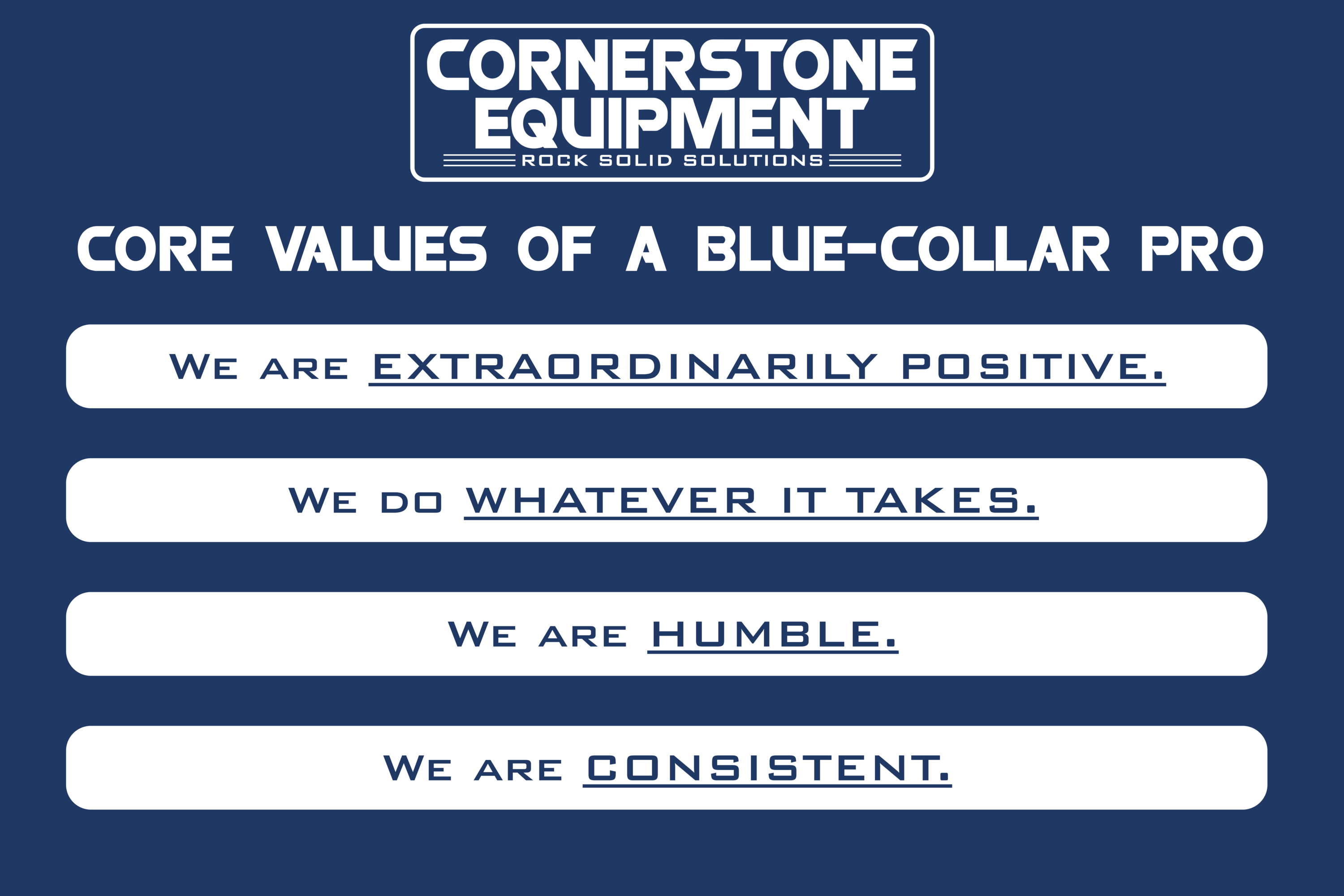 Cornerstone Equipment Core Values